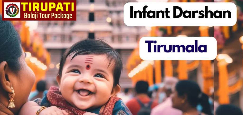 Tirupati Infant Darshan Package from Bangalore