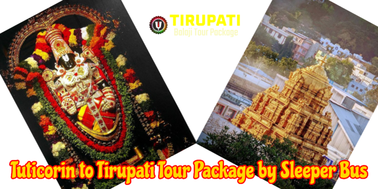 Tuticorin to Tirupati Tour Package by Sleeper Bus